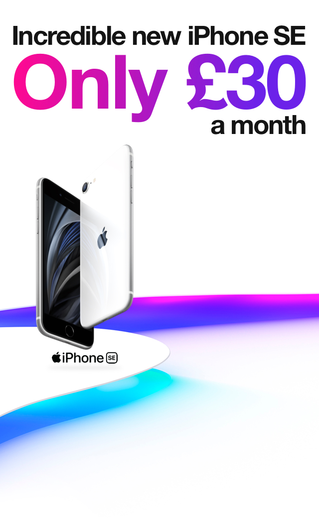 iPhone SE only £30 a month