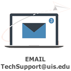 Email ITS at techsupport@uis.edu